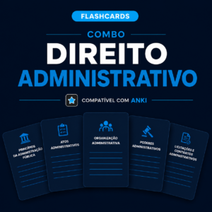 Flashcards – Direito Administrativo
